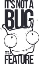 Diseño Vectorial It's Not A Bug It's A Feature para Corte Láser