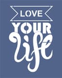 Archivo Vectorial de Plantilla Love Your Life para CNC