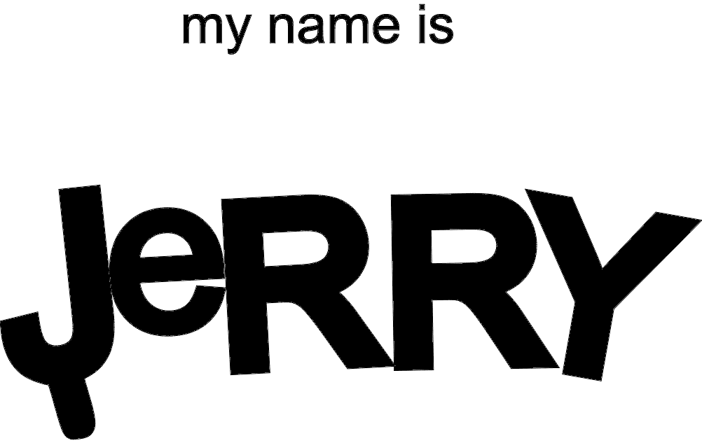 My Name Is Jerry Typography Laser Cut DXF Vector File
