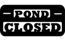 Pond Closed Warning Sign Vector File for CNC Laser Cutting