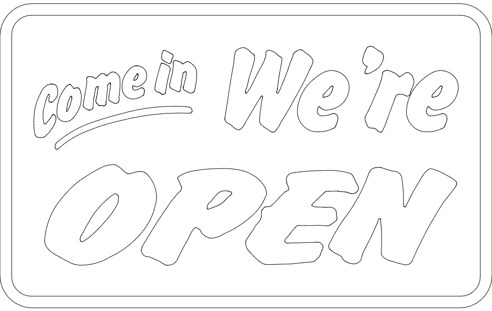 Come In We're Open Sign Vector Design for Laser Cutting DXF