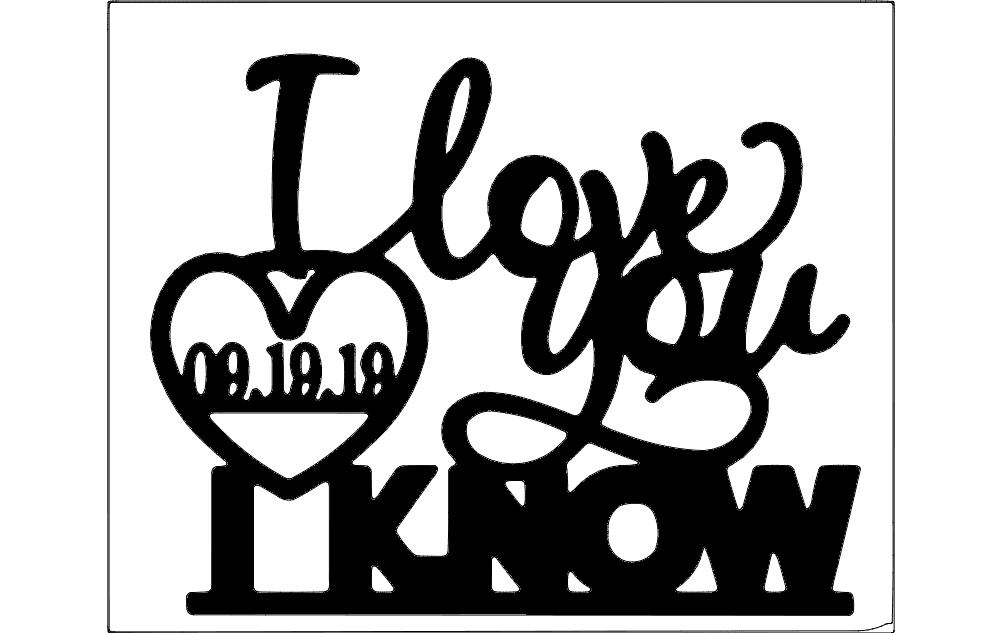 I Love You I Know Wedding Cake Topper Vector DXF