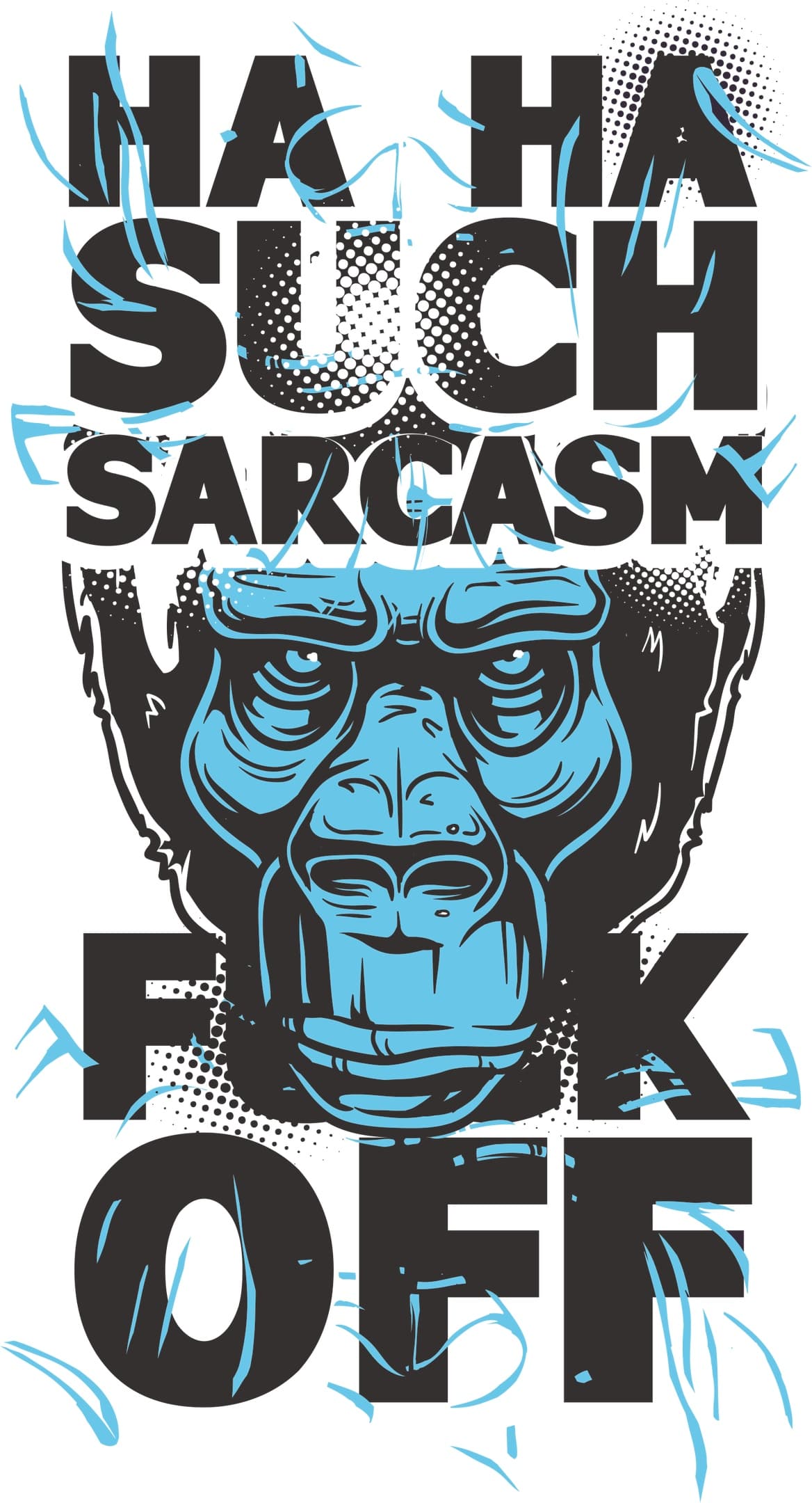 Sarcastic Gorilla Quote Design Vector File